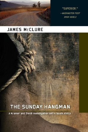 [Kramer and Zondi Mystery 05] • The Sunday Hangman